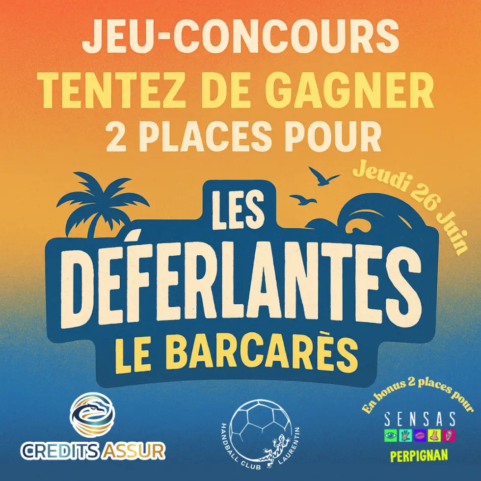 2 places-deferlantes-et-SENSAS-tirage-CREDITS-ASSUR-HAND-CLUB-LANRENTIN-980×980 2 places déferlantes et SENSAS - tirage CREDITS ASSUR HAND CLUB LANRENTIN