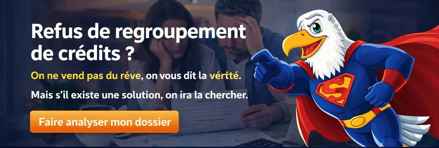 refus de regroupement de credits solution courtier analyse dossier credits assur